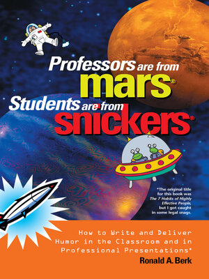 cover image of Professors Are from Mars&#174;, Students Are from Snickers&#174;